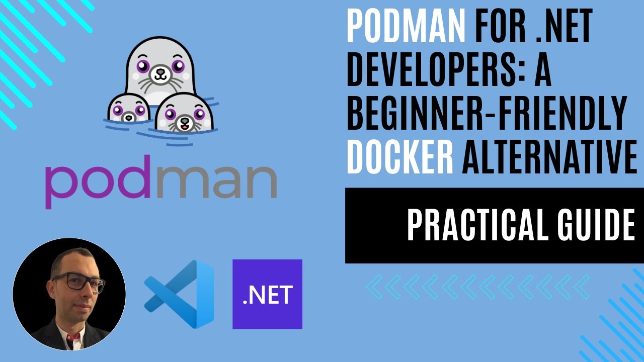 Podman for .NET Developers: A Beginner-Friendly Docker Alternative
