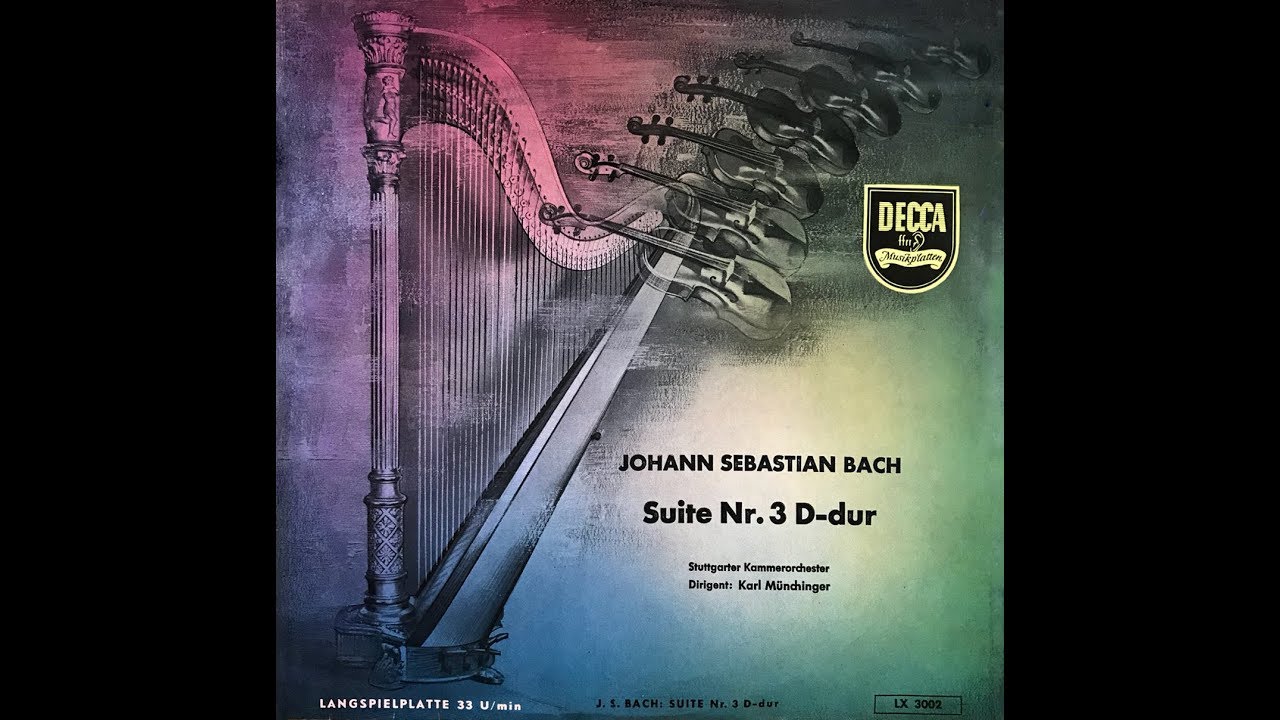 BACH  Suite Nr  D dur  Dirigent Karl Munchinger
