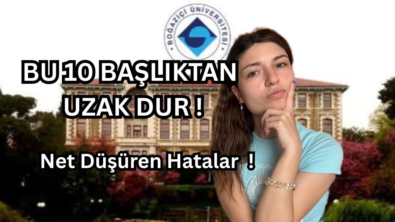 DERECE İÇİN BU 10 MADDEDEN UZAK DUR ! #yks