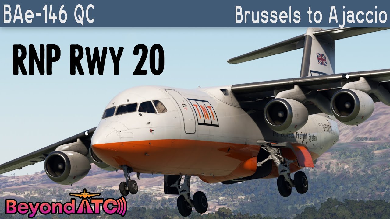 Just Flight BAe 146 QC - TNT Airways Brussels to Ajaccio