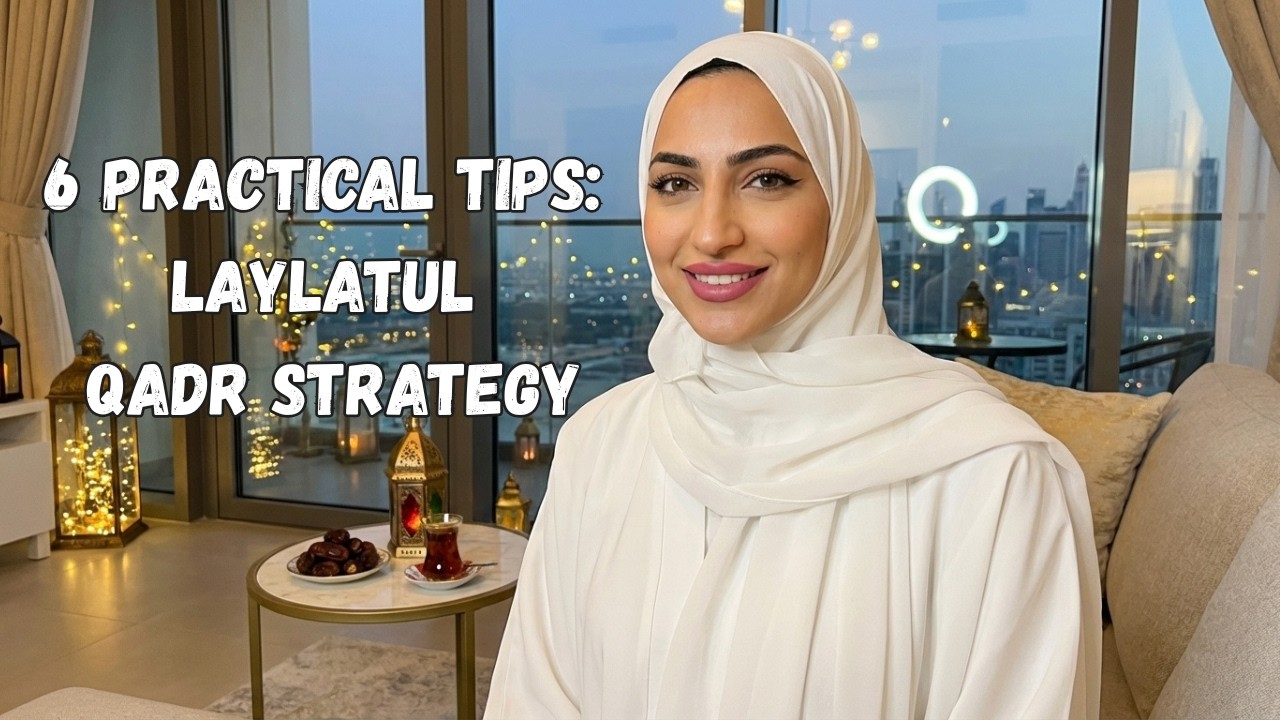 Do This in the Last 10 Nights of Ramadan | 6 Practical Tips