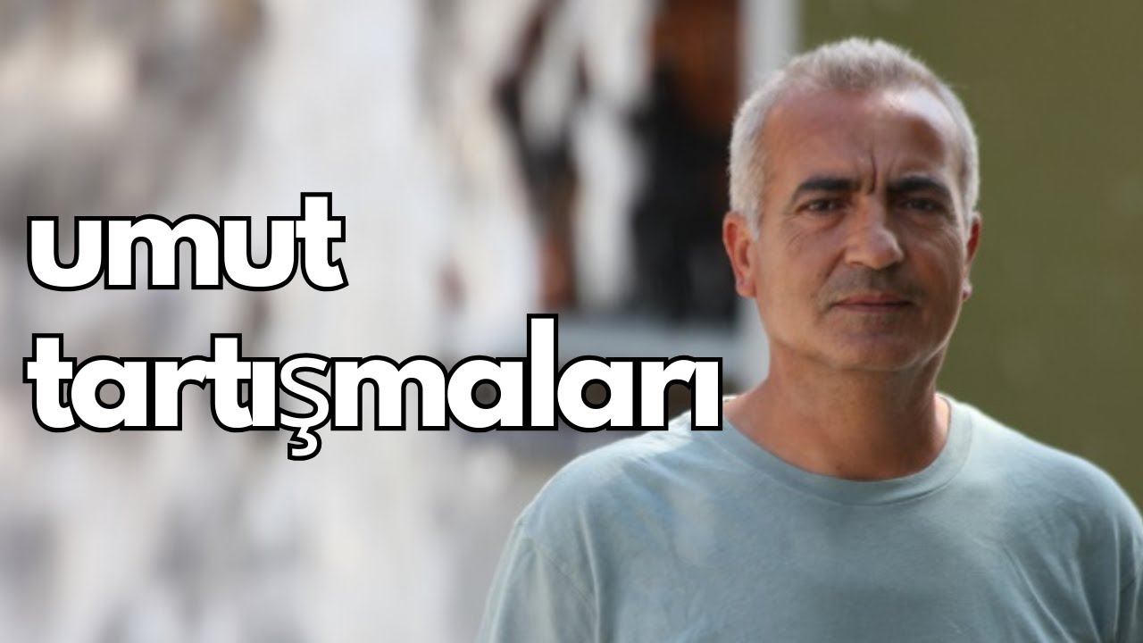 Umut Tartışmaları | Osman Konuk | Şiir