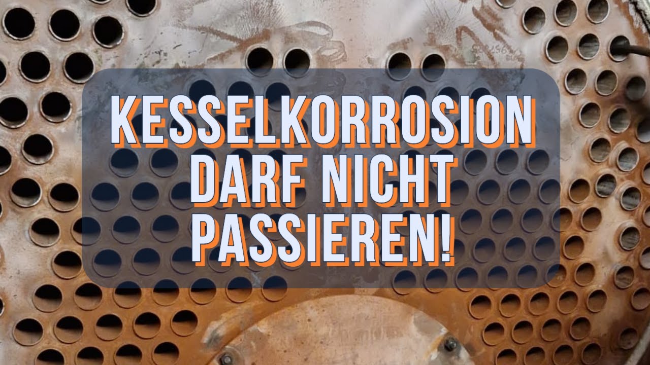 Diese Faktoren besch&auml;digen deinen Kessel und f&uuml;hren zu Kesselkorrosion!