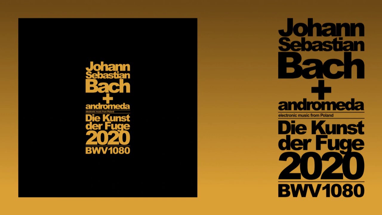 J.S.Bach + Andromeda - 