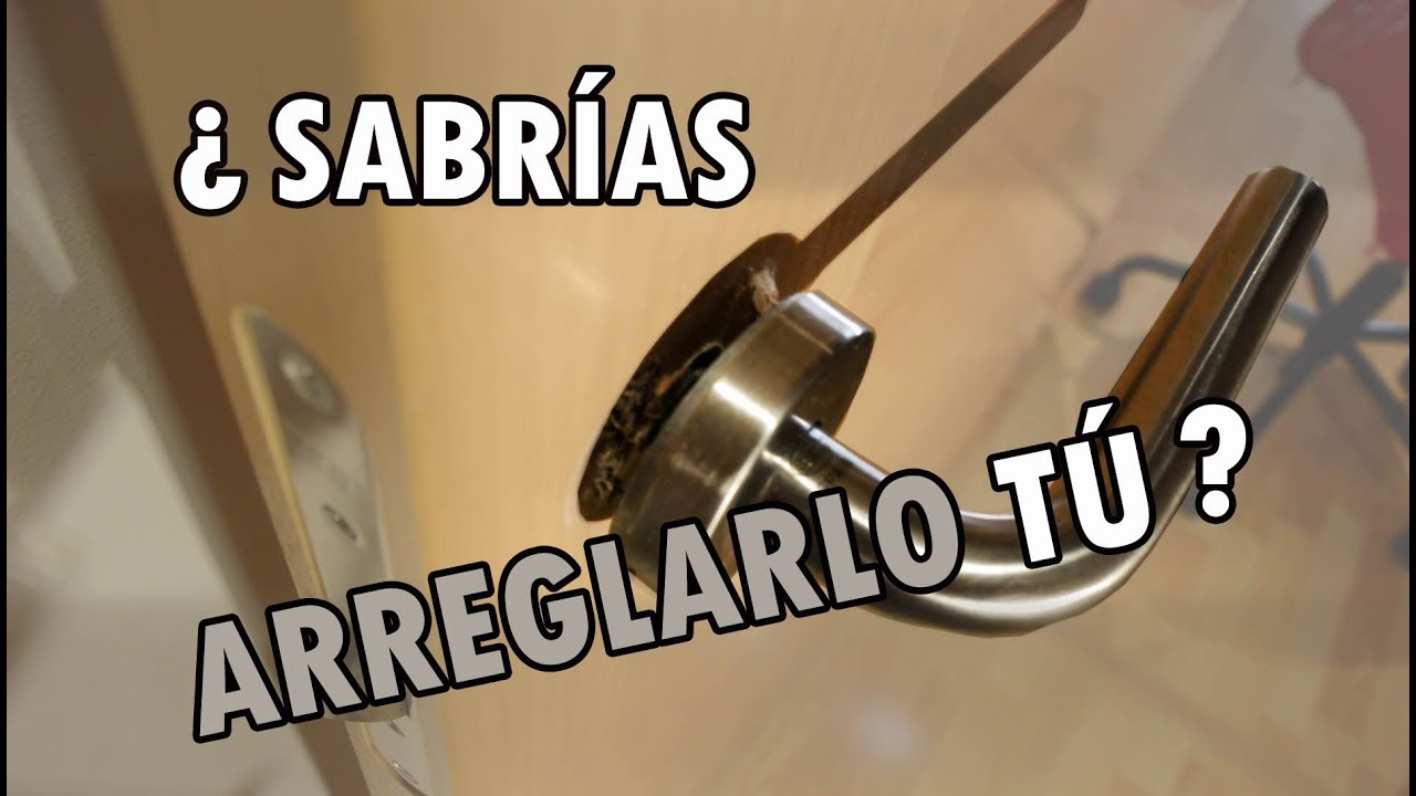 REPARACIÓN DE MANILLA SUELTA / REPAIR THE DOOR HANDLE