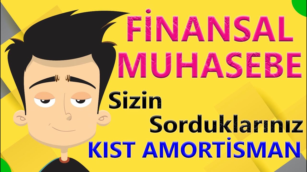 KIST Amortisman VUK da yer alan bir yöntemdir.