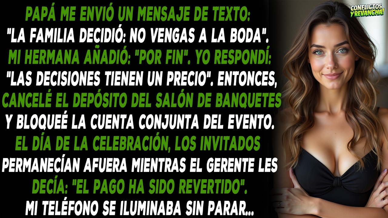 Papá me envió un mensaje de texto: 