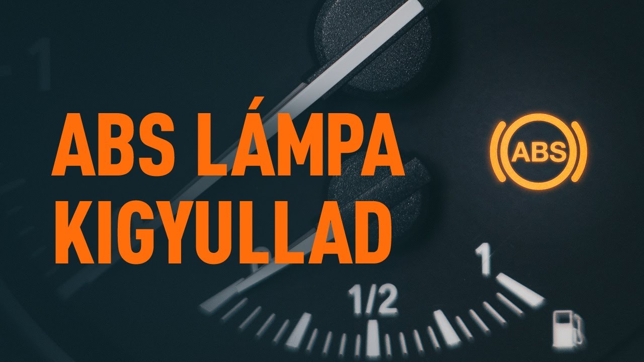 Mi a teendő, ha az ABS l&aacute;mpa kigyullad? | AUTODOC tippek