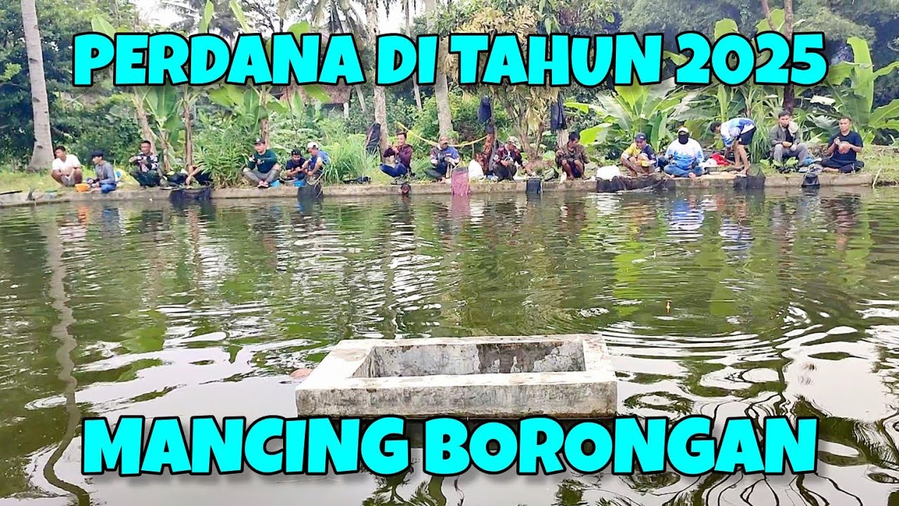 Perdana mancing borongan di awal thn 2025‼️smoga thn ini menjadi thn yg terbaik bagi kita semua 🤲