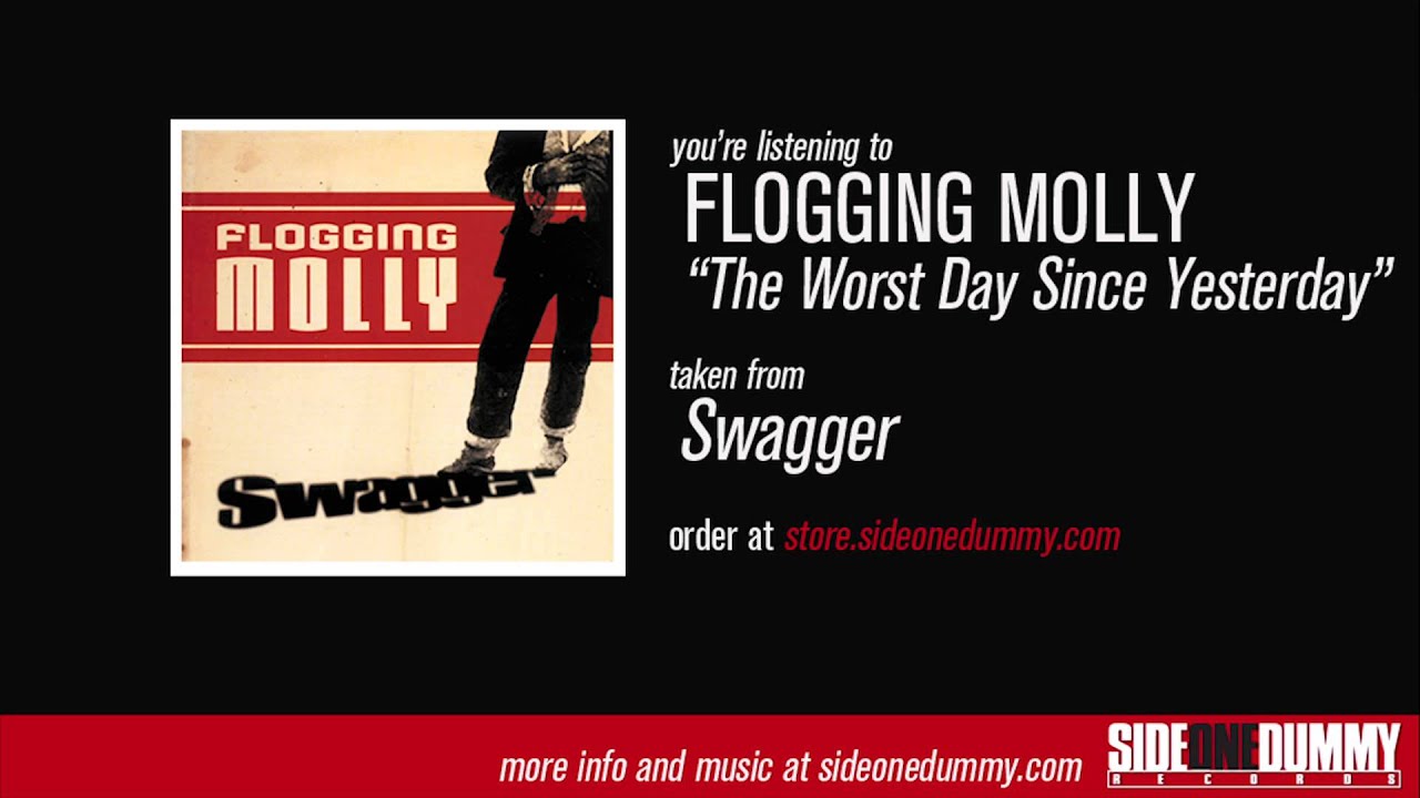 Flogging Molly - The Worst Day Since Yesterday (Official Audio)