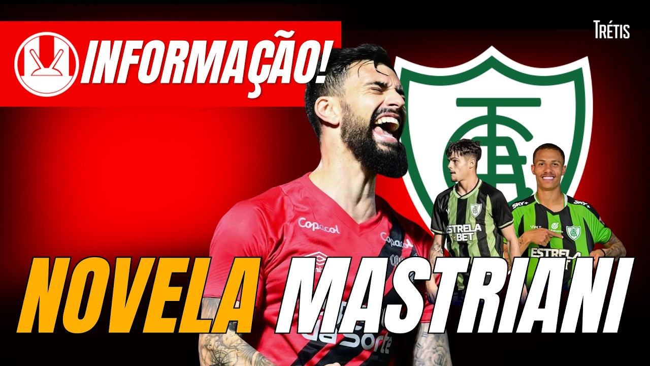 MASTRIANI PRÓXIMO DO AMÉRICA-MG?