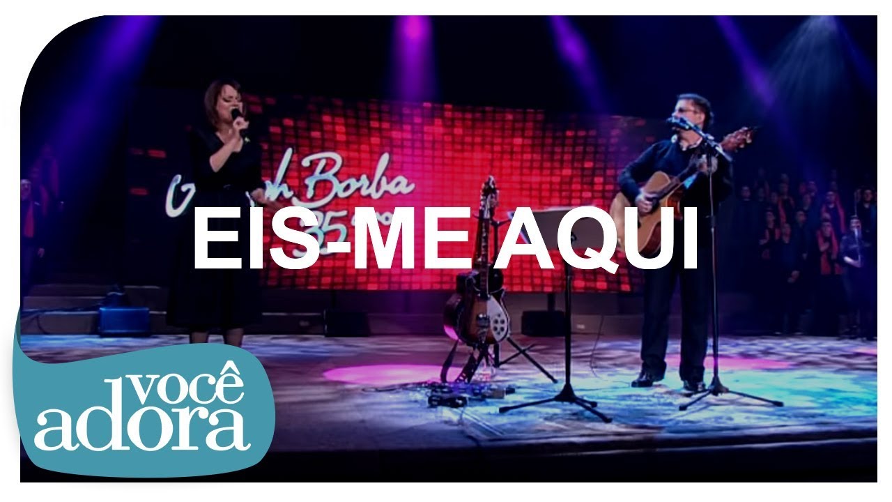 Asaph Borba - Eis-Me Aqui (DVD Rastros de Amor) [Vídeo Oficial]
