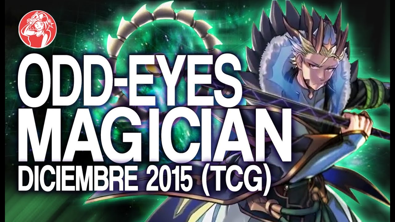 Odd-Eyes Magician/ Pendulum Magician (Decembre 2015) [Duels & Decklist]