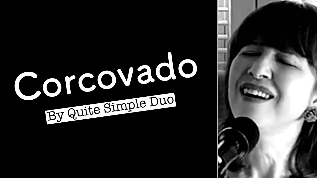 【Corcovado】