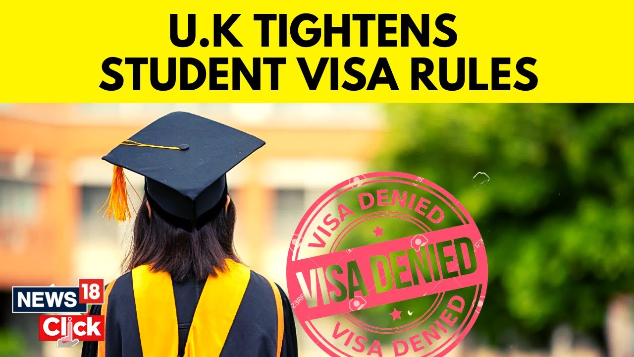 UK Bans Dependent Visa To Curb Immigration | UK Visa Updates 2023 | News18 | English News