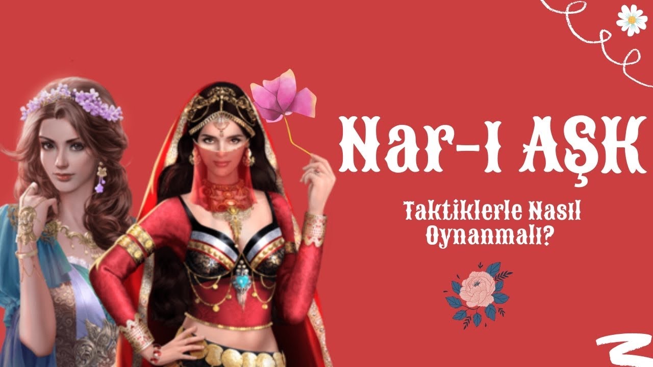 Nar-I AŞK Nasıl Oynanır?Daha Y&uuml;ksek Puan İ&ccedil;in Nasıl Oynamamız Gerekiyor? - Game of Sultans