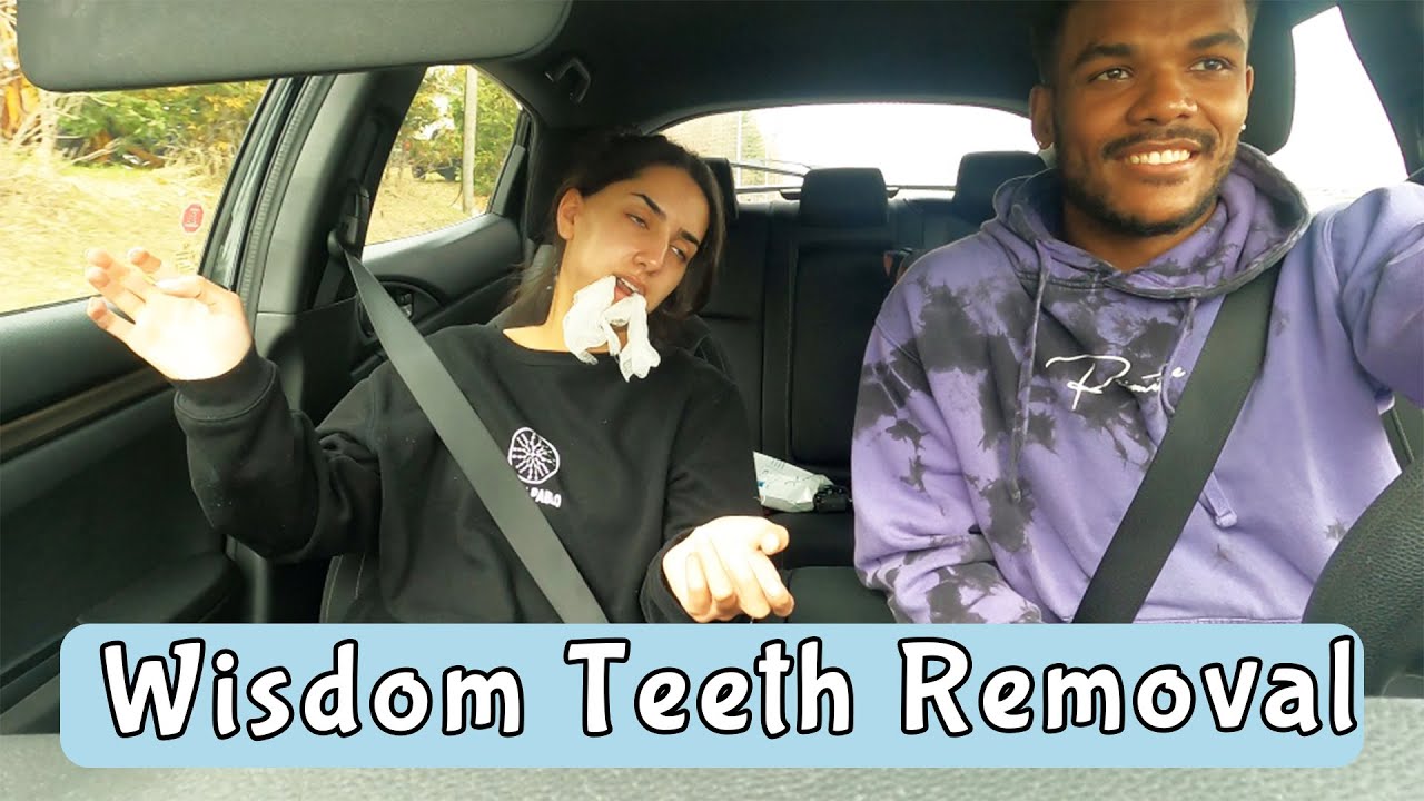 MY GIRLFRIEND GETS HER WISDOM TEETH OUT!!!