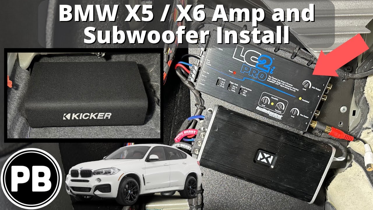 2014 - 2019 BMW X5 / X6 Amp and Sub Install