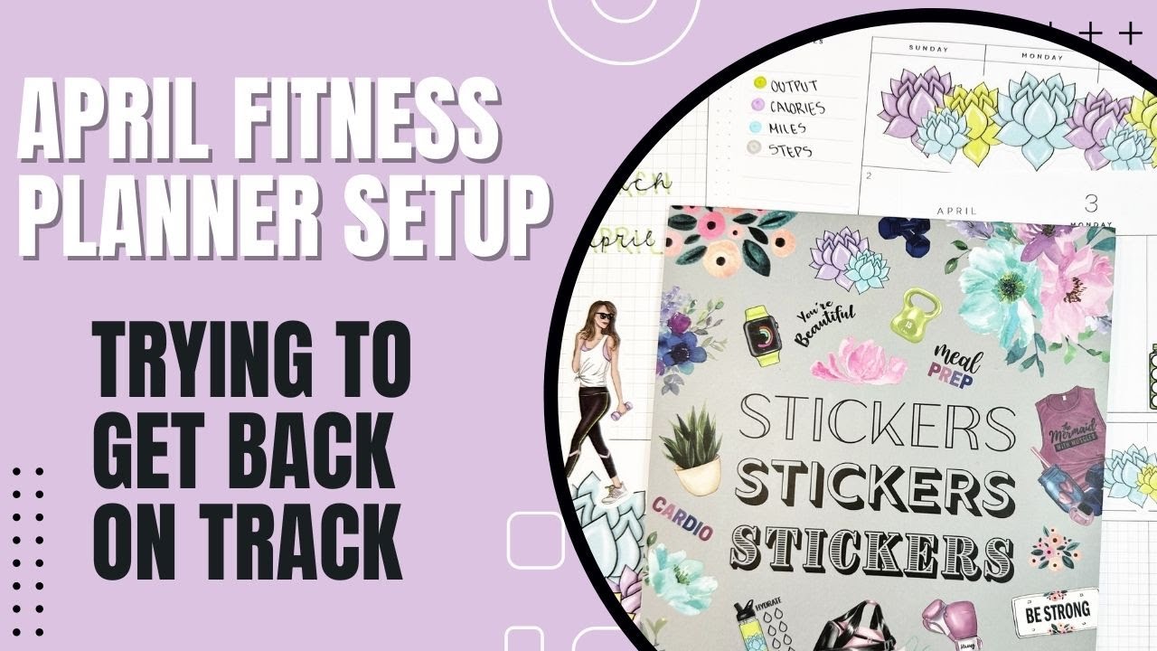 APRIL FITNESS PLANNER SETUP