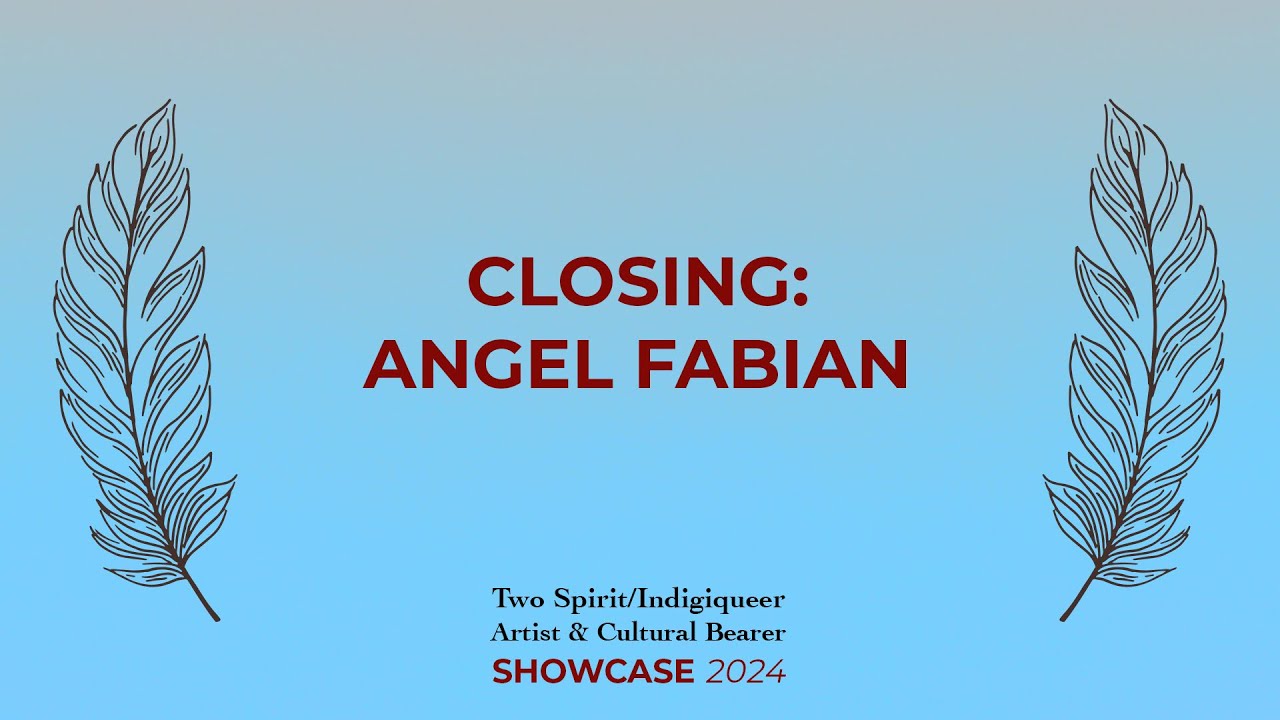 BAAITS Two Spirit/Indigiqueer Showcase: Closing