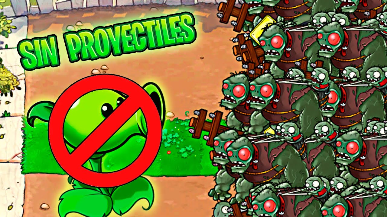 ¿Será POSIBLE COMPLETAR PVZ SIN PROYECTILES? 😰