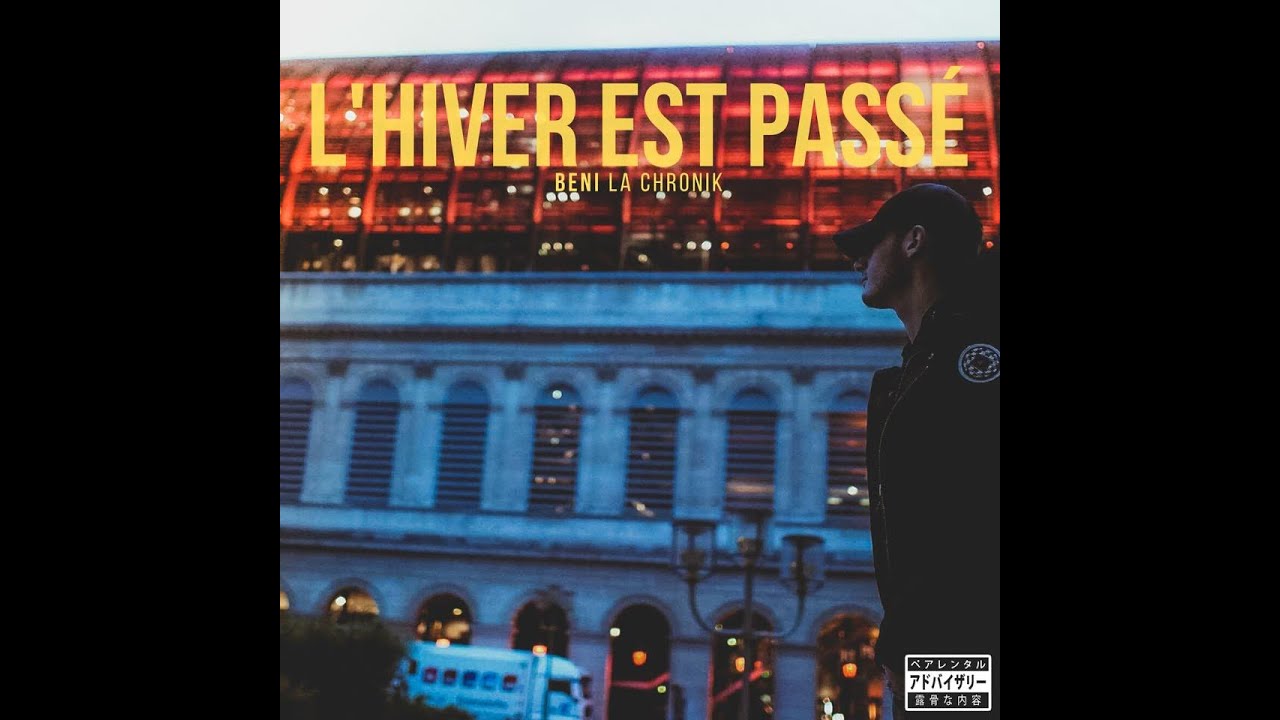 B&eacute;ni (La Chronik) - L'Hiver Est Pass&eacute;