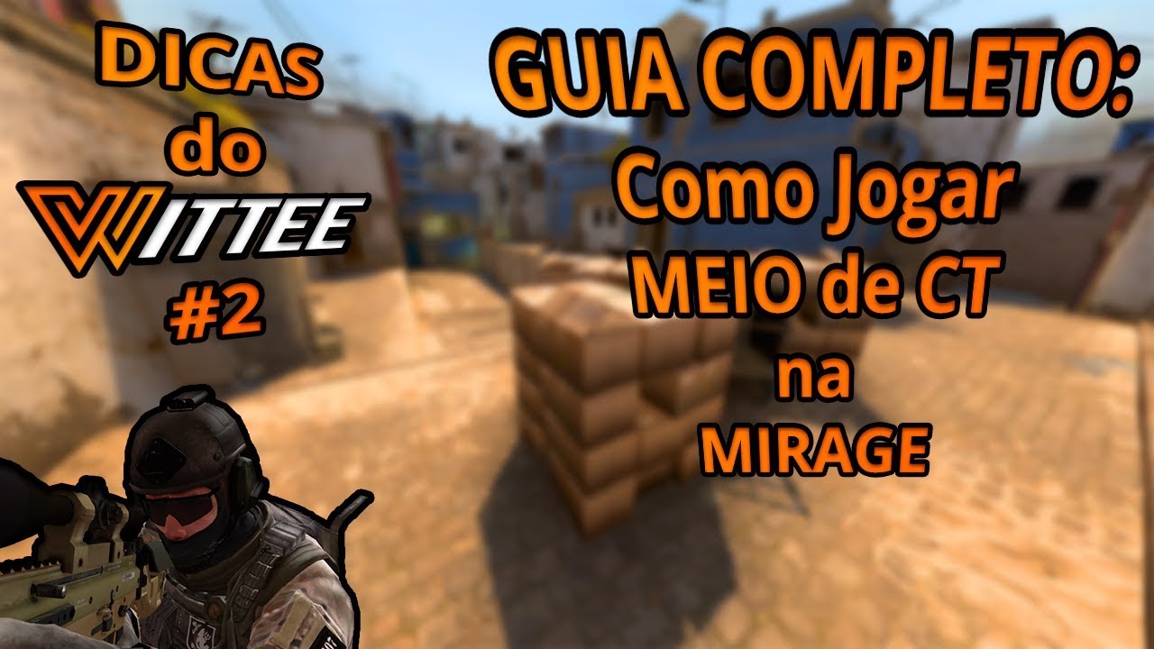 Como jogar MEIO de CT na MIRAGE! (Conceitos, Jogadas, Smokes) - Dicas do Wittee #2