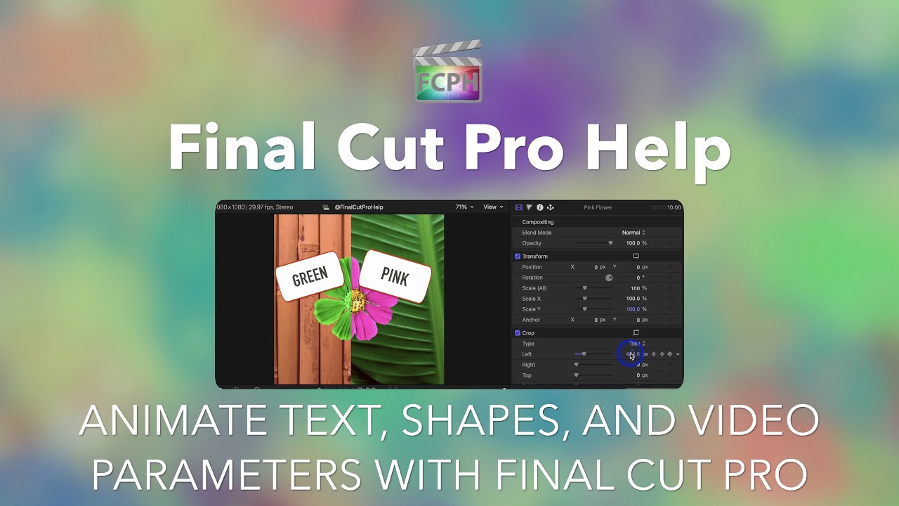 How to Create Animated Text, Shapes, and Video Parameters with Final Cut Pro