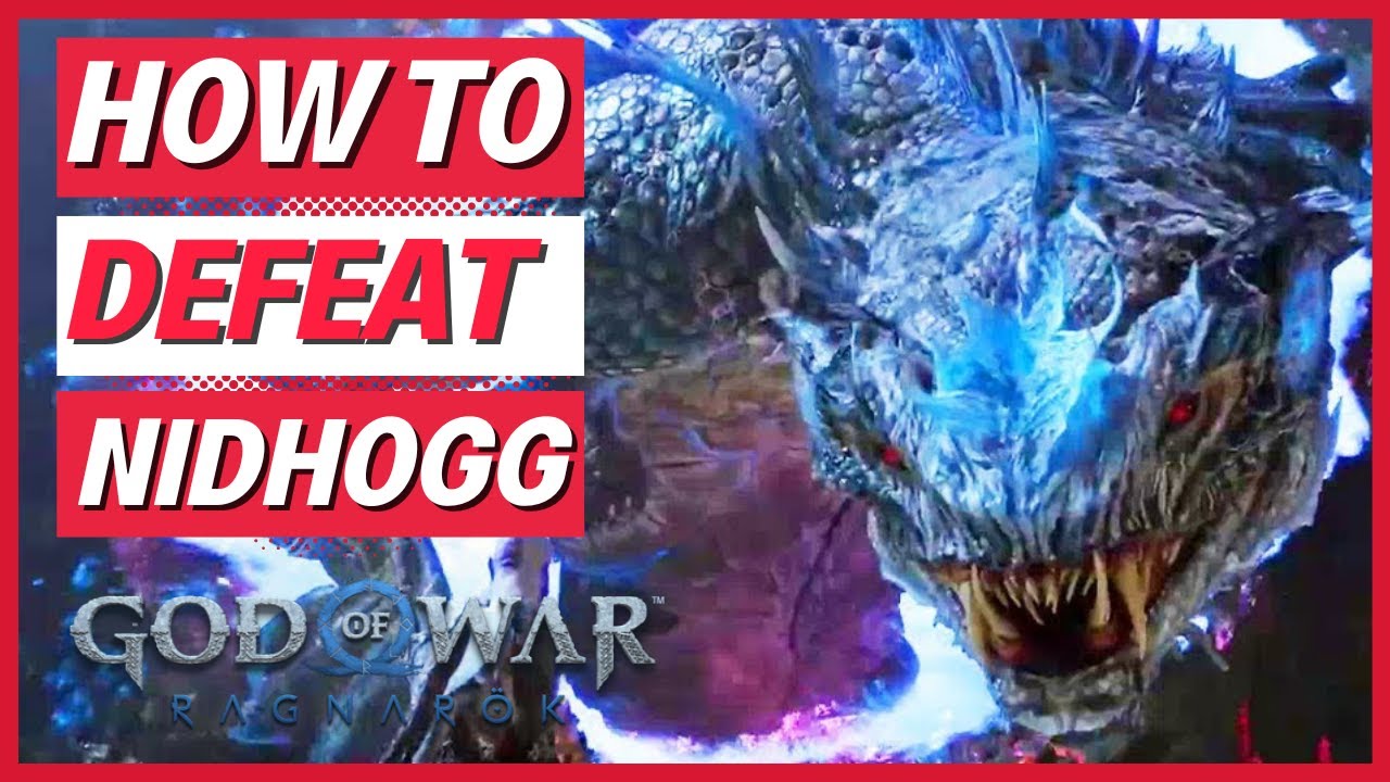 GOD OF WAR RAGNAROK - HOW TO DEFEAT NIDHOGG