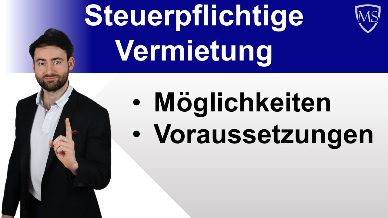 Steuerpflichtige Vermietung | Möglichkeiten und Voraussetzungen