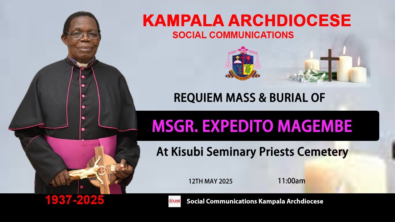 REQUIEM MASS & BURIAL OF MSGR. EXPEDITO MAGEMBE