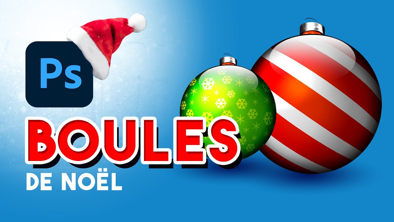 Comment faire des boules de Noël dans Photoshop | Tuto Photoshop