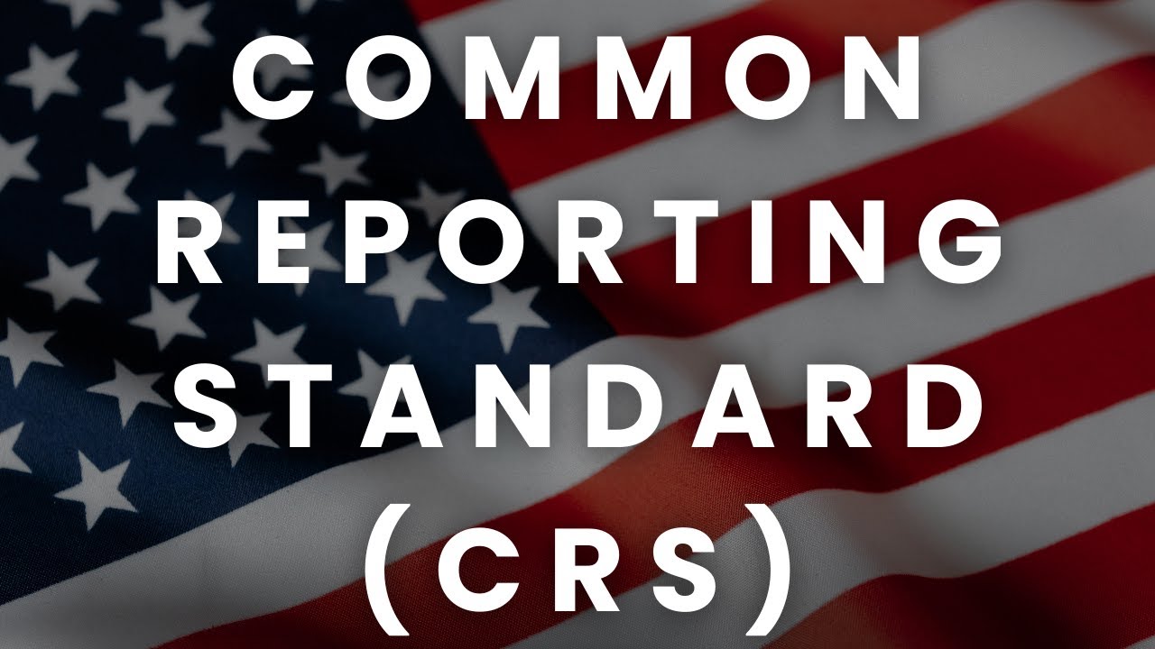 Пояснение к Общему стандарту отчетности (CRS): Глобальные правила налоговой прозрачности на 2026 год