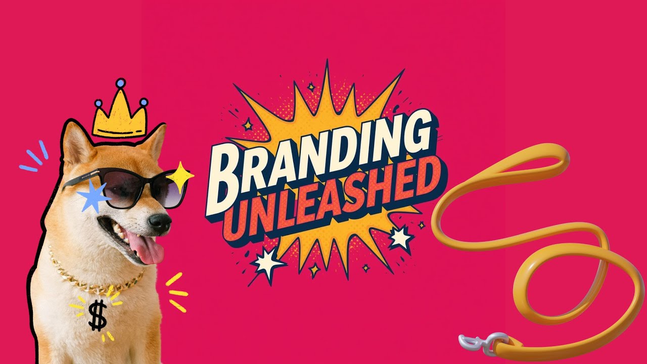 Branding Unleashed