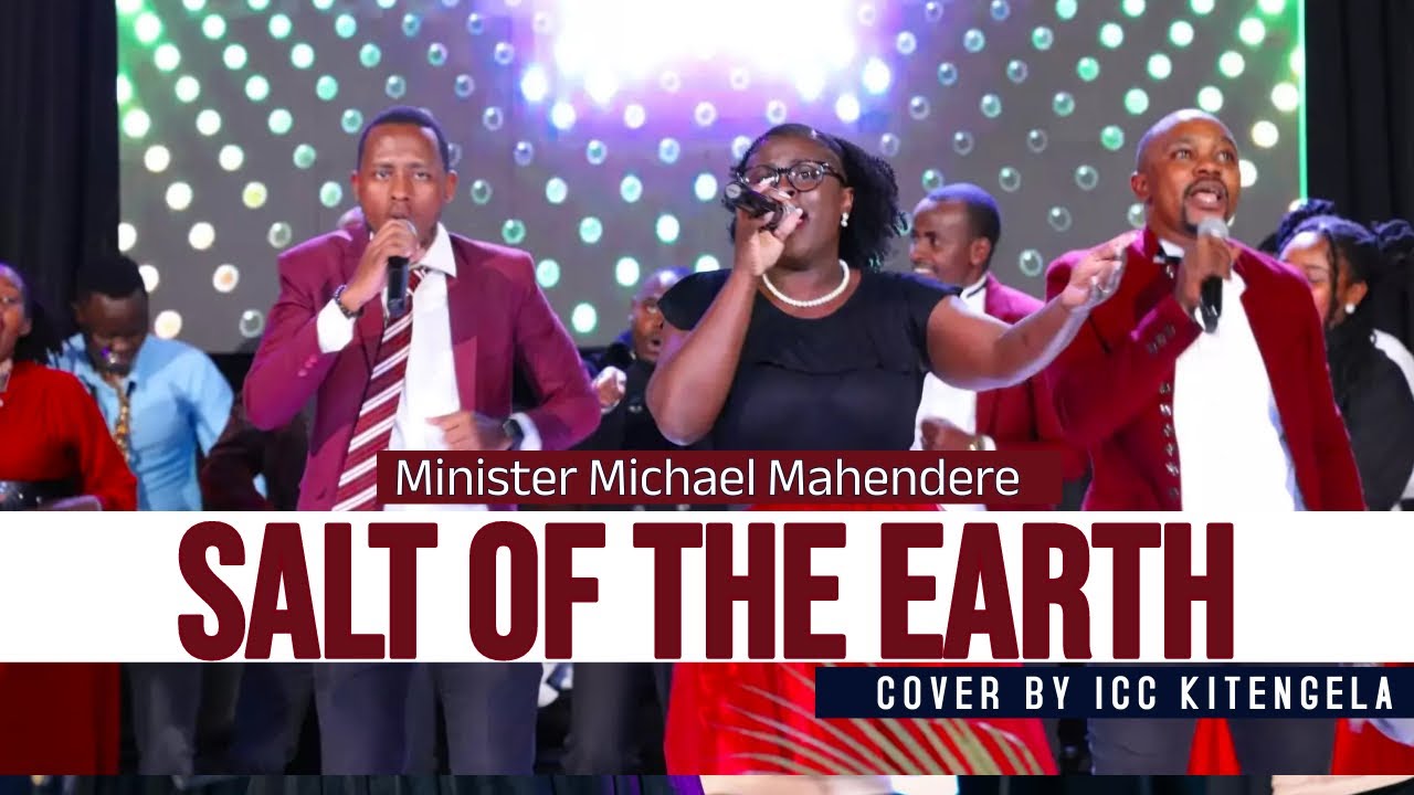 Minister Michael Mahendere   Salt of the Earth By ICC KITENGELA