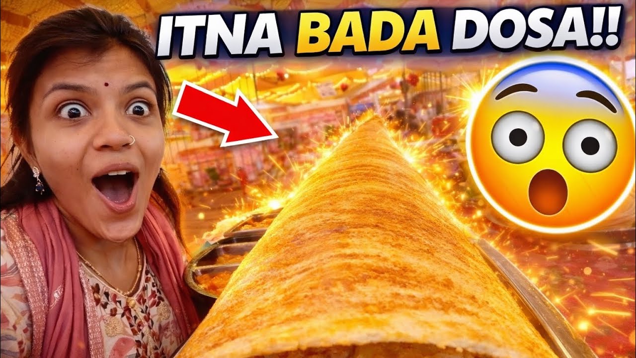 Aaditi Ko Itna Bda Dosa Mil Gya 😲