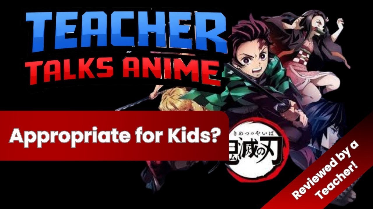 Is Demon Slayer Appropriate for Kids? | Anime Content Review