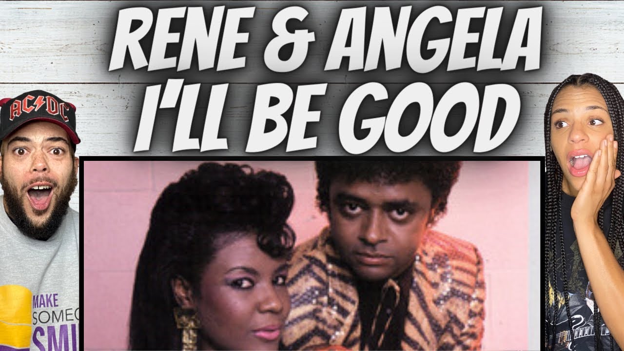 A BANGER!| FIRST TIME HEARING Rene & Angela -  I'll Be Good REACTION