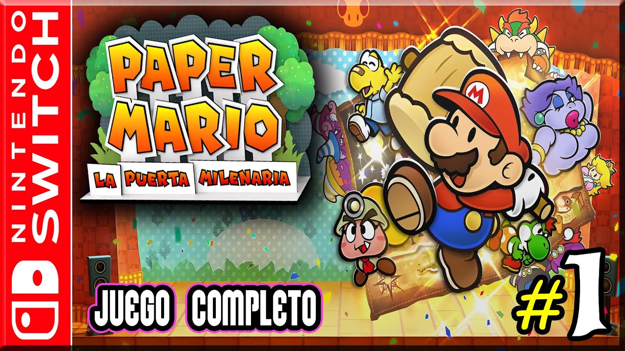 Paper Mario: La Puerta Milenaria - Juego Completo | Parte 1 - Español (Switch)