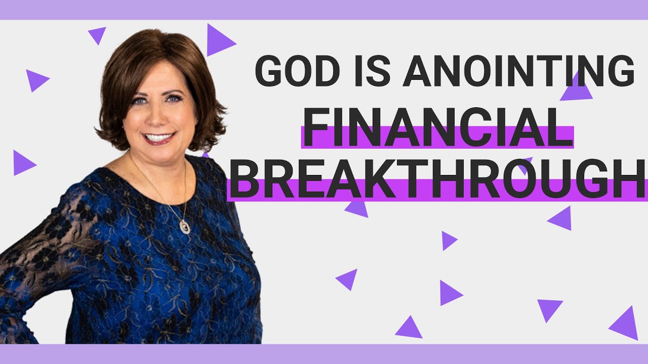 God is Anointing Financial Breakthrough!