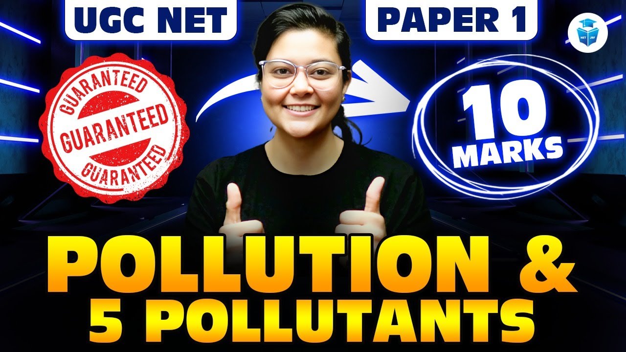 UGC NET Paper 1 Environment | All Pollution & 5 Pollutants in One Class | Aditi Mam JRFAdda