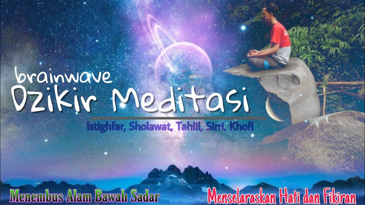 Brainwave Dzikr || audio terapi dengan dzikir menuju ekstase spiritual