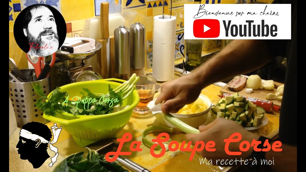 Ma recette de la soupe corse