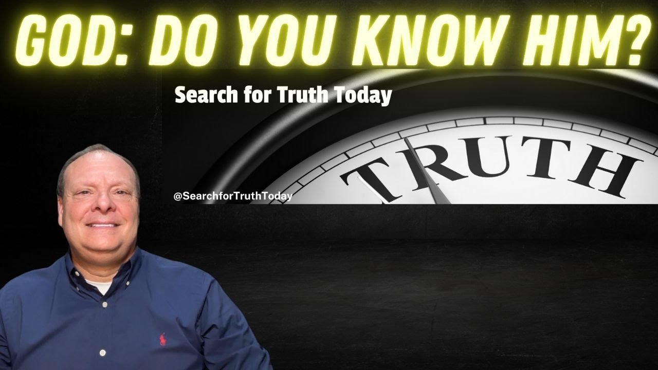 WHO IS GOD? Uncovering the Truth. Video #7
