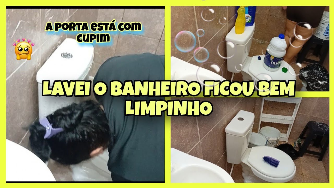LAVEI O MEU BANHEIRO 🚻  TAVA PODRE DE SUJO / APORTA ESTÁ COM CUPIM...