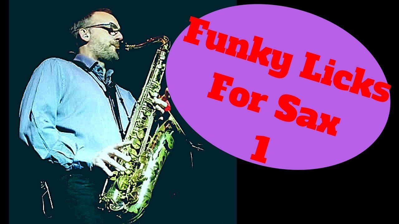 Funky Licks with Saxophone