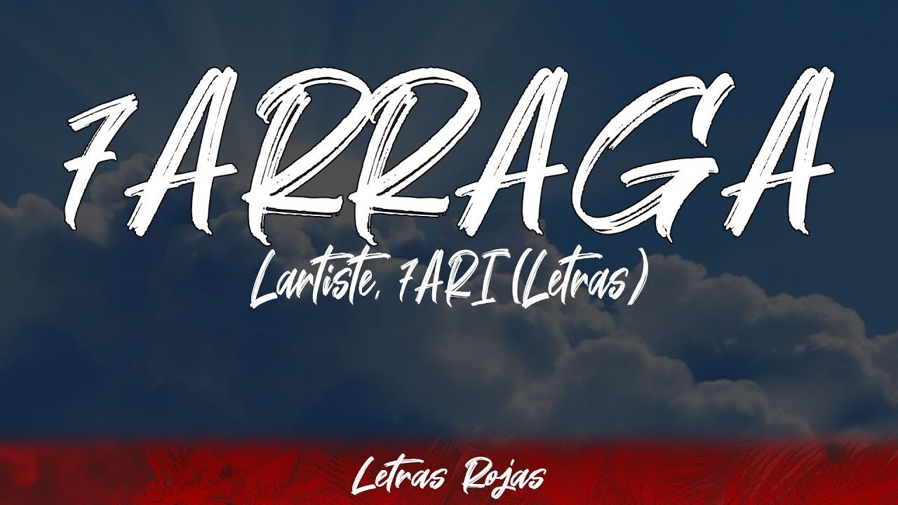7ARRAGA - Lartiste, 7ARI (Letras / Lyrics) | #WingLyrics
