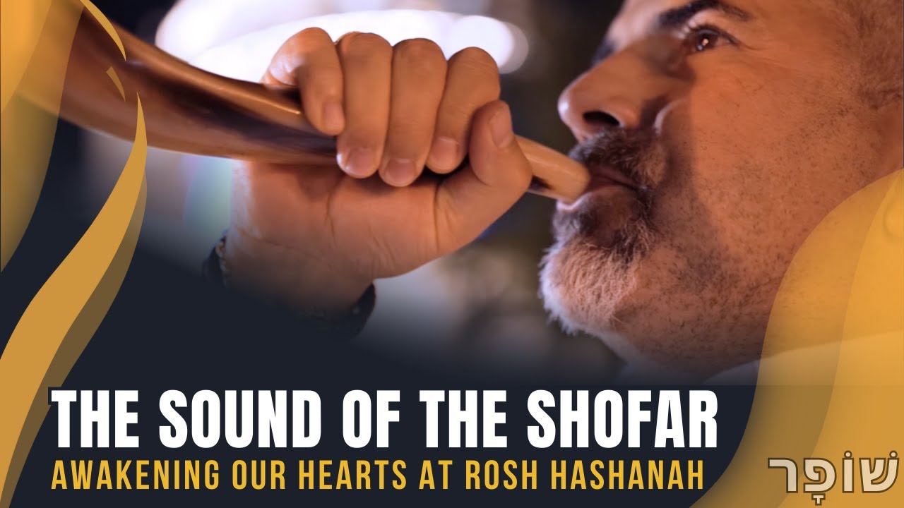 The Sound of the Shofar — Awakening Our Hearts at Rosh Hashanah