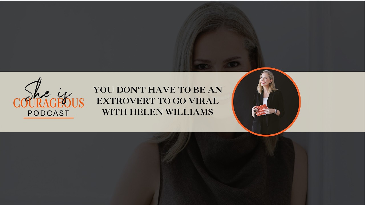 You don't have to be an extrovert to go viral with Helen Williams