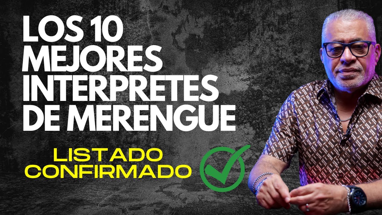 ✔ LOS 10 MEJORES INTÉRPRETES -LISTADO CONFIRMADO